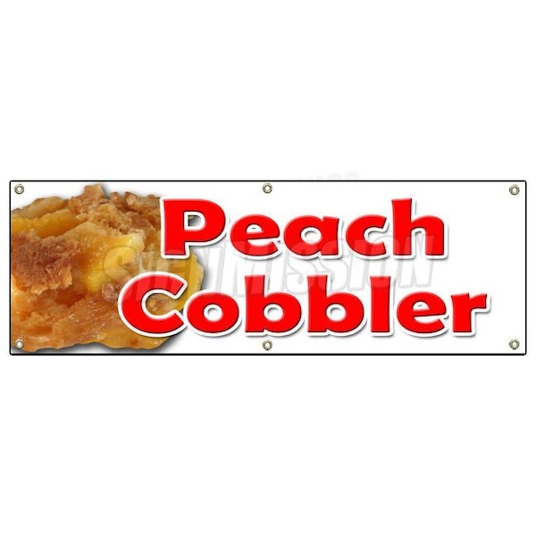 PEACH COBBLER BANNER SIGN peaches pie sweet bakery crumble crust filling